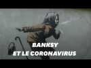 Même les oeuvres de Banksy ont le coronavirus