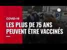 VIDÉO. La vaccination des plus de 75 ans démarre en France