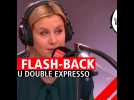 Le Flash-Back du Double Expresso : 