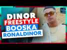 Dinor | Freestyle Booska Ronaldinor