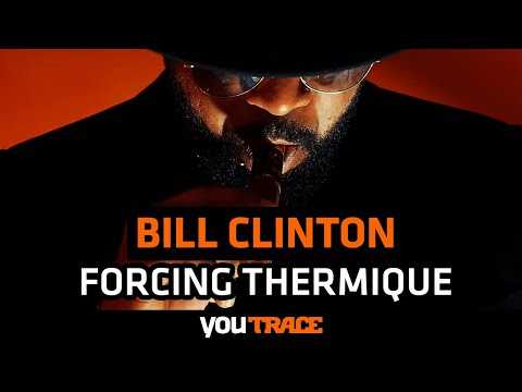VIDEO : Bill Clinton - Forcing Thermique (Bakumba)