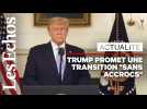 Donald Trump condamne les violences et promet un « transition sans accrocs »