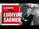 Rencontre. Pour Ludivine Sagnier, une série prolonge «la connaissance d'un personnage»