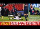 NEYMAR donne de ses nouvelles... et revient sur ses pleurs !