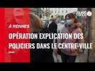 A Rennes, la police mène une opération de non contrôle d'identité