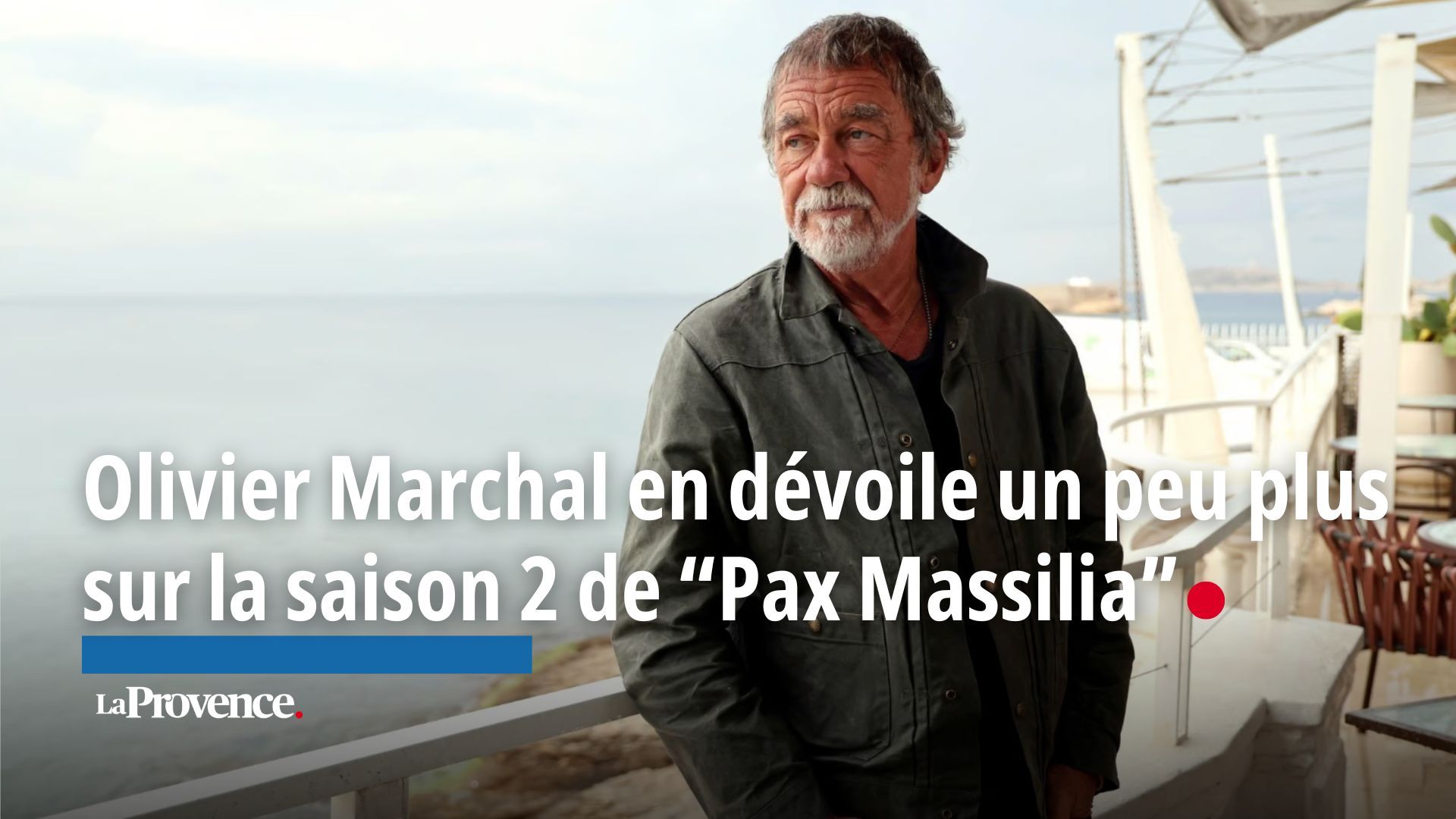 Vidéo Olivier Marchal en dévoile un peu plus sur la saison 2 de Pax