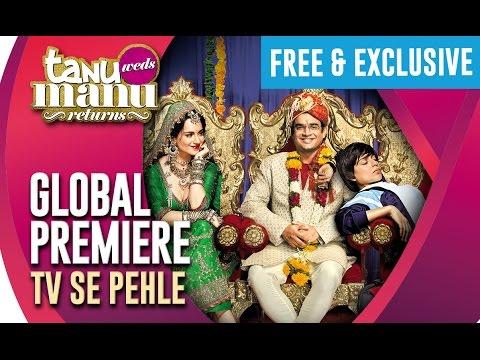 Tanu Weds Manu Returns | Full Movie | Global Premier | TV SE PEHLE