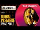 Shamitabh | Full Movie | Global Online Premiere TV Se Pehle!
