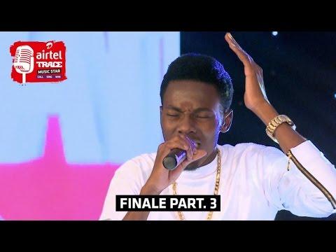 Airtel TRACE Music Star's Grand Finale Part. 3