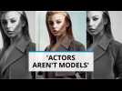 Natalie Dormer: Actors are not models