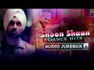 Shoon Shaan Dance Hits | Audio Jukebox Part 2 | Punjabi Songs