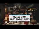 The purse addict's heaven: Museum of Bags and Purses