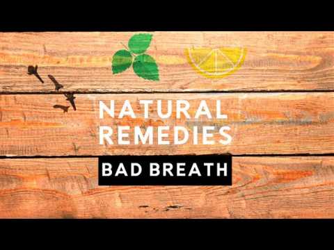 Natural Remedies: Bad Breath