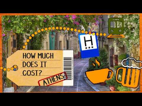 How Much Does it Cost:  Athens