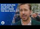 Ryan Gosling: 'there's a unicorn'