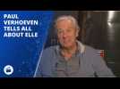 Paul Verhoeven talks memorable scene of Elle