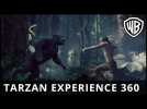 The Legend of Tarzan - #TarzanExperience 360 Part 2