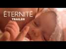 Eternité (Trailer) - Sortie/Release : 14/09/2016