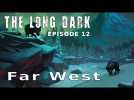 Vido Let's play narratif - The Long Dark - Ep 12 Far West