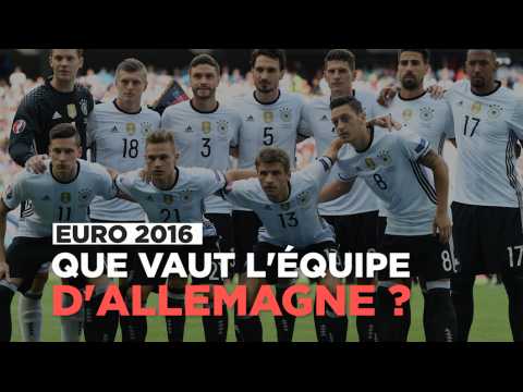 Euro 2016 : ce qu'il faut savoir sur l'Allemagne avant son match contre la France