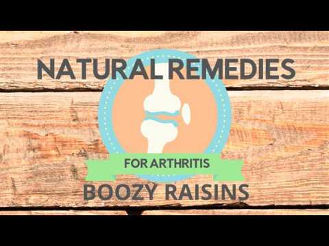 Natural Remedies for arthritis: Boozy raisins