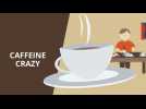 Caffeine crazy: The science of coffee love