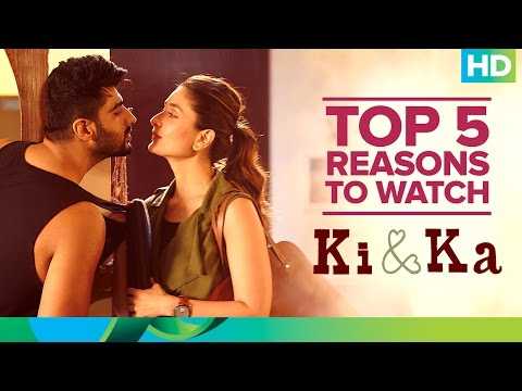 Top 5 Reasons to Watch ‘Ki & Ka’