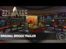 Vido Star Trek: Bridge Crew VR - Original Bridge trailer