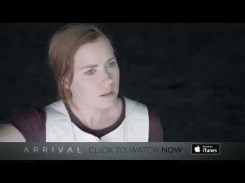 ARRIVAL – DOWNLOAD AND WATCH INSTANTLY ON iTUNES NOW