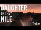 DAUGHTER OF THE NILE (Masters of Cinema) New & Exclusive Trailer