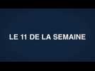 Watch video of  - 29e j. – Le 11 de la semaine avec Depay, Mounié et Perrin - Label : Media 365 -
