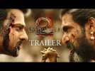 Baahubali 2 - The Conclusion - Bande Annonce - Label : Trailers - Category : Cinéma
