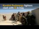 Kurdish Peshmerga fighters clash with IS in Iraq