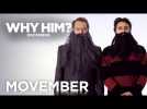 Why Him? | Celebrate Movember with James Franco and Bryan Cranston! | Official HD 2016