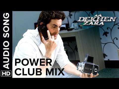 Power (Club Mix) | Full Audio Song | Aa Dekhen Zara | Bipasha Basu & Neil Nitin Mukesh