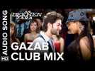 Ghazal (Club Mix) | Full Audio Song | Aa Dekhen Zara | Bipasha Basu & Neil Nitin Mukesh