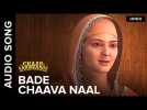 Bade Chaava Naal (Hindi Version) | Full Audio Song | Chaar Sahibzaade: Rise Of Banda Singh Bahadur