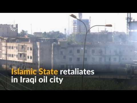 Islamic State launches counter-attack in Iraqi oil city