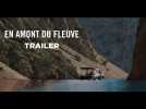 En Amont Du Fleuve (Trailer) - Release : 30/11/2016