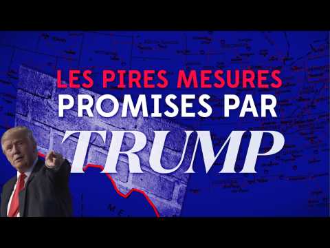 5 des pires mesures promises par Trump