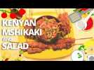 Summer Recipes: Kenyan Mshikaki and Salad