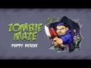 Zombie Maze: Puppy Rescue - Official Trailer