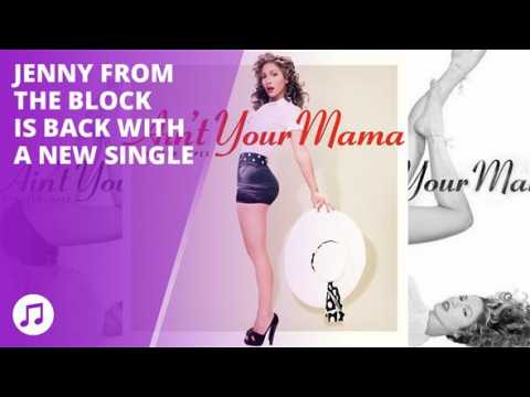 Jennifer Lopez 'ain't your mama'