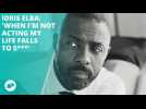 Idris Elba: 'I'm trying to keep a smile on my face'