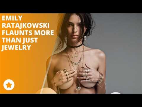 Emily Ratajkowski shows off jewelry, topless!