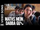 Maths Mein Dabba Gul Official Video Song | Nil Battey Sannata | Swara Bhaskar, Ria Shukla