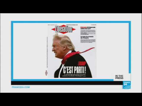 French papers before Trump's inauguration: 'Here we go!'