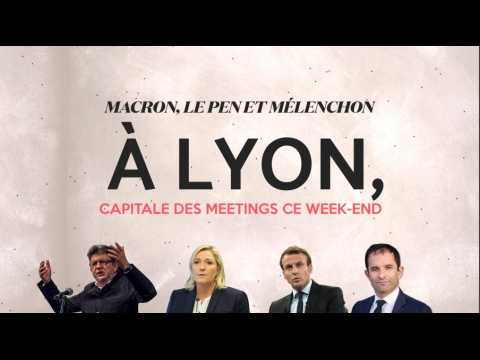 Macron, Le Pen et Mélenchon : Lyon, capitale des meetings ce week-end