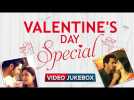 Valentine's Love Songs | Video Jukebox | Romantic Hindi Songs