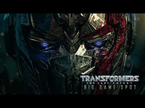 Transformers: The Last Knight  (2017) - Big Game Spot - Paramount Pictures